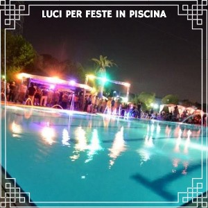 Luci per feste in piscina